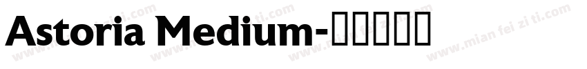 Astoria Medium字体转换
